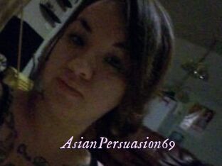 AsianPersuasion69