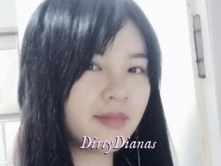 DirtyDianas