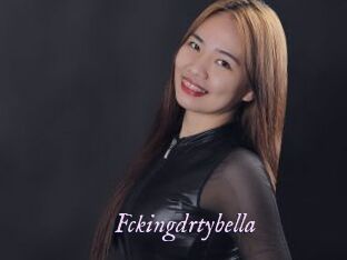 Fckingdrtybella