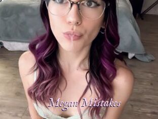 Megan_Mistakes