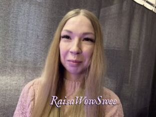 RaisaWowSwee