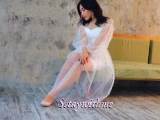 Sstaywithme