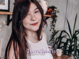 YourrObsession