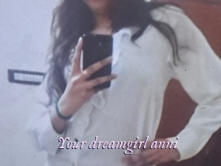 Your_dreamgirl_anni